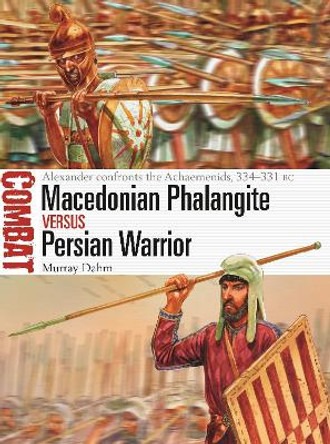 Macedonian Phalangite vs Persian Warrior by Dr Murray Dahm