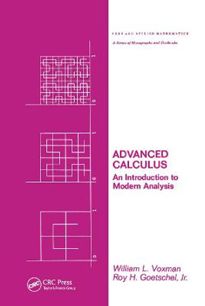 Advanced Calculus: An Introduction to Modern Analysis by Voxman