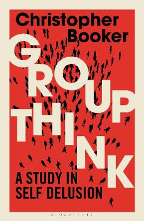 Groupthink by Christopher Booker