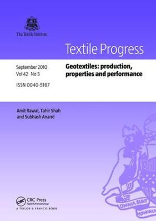 Geotextiles: Production, Properties and Performance by Amit Rawal