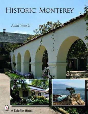 Historic Monterey by Anita Yusada