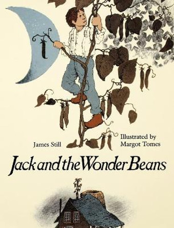Jack And The Wonder Beans by James Still