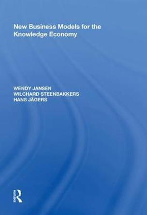 New Business Models for the Knowledge Economy by Wendy Jansen