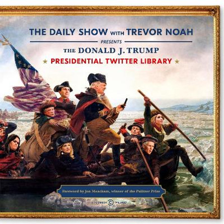 The Daily Show Presidential Twitter Library by Trevor Noah