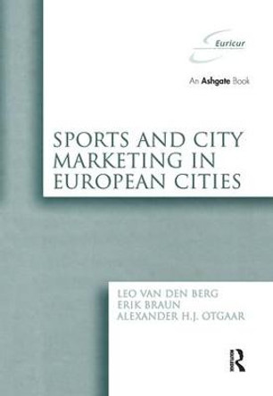 Sports and City Marketing in European Cities by Erik Braun