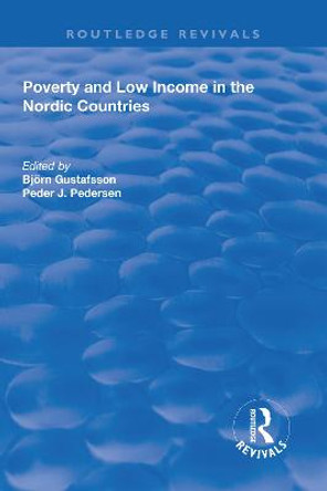 Poverty and Low Income in the Nordic Countries by Bjorn Gustafsson