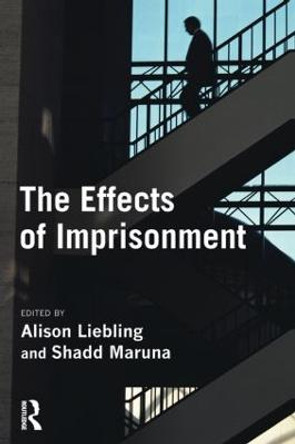 The Effects of Imprisonment by Alison Liebling