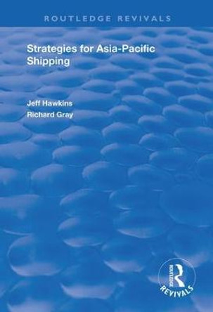 Strategies for Asia-Pacific Shipping by Jeff Hawkins