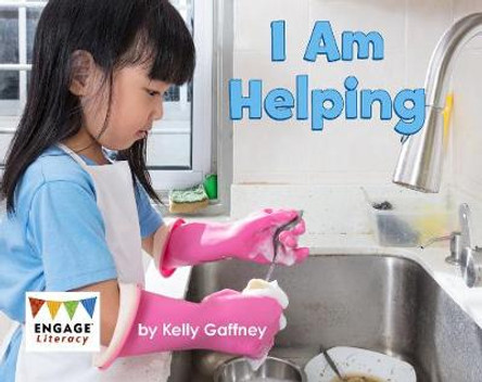 I Am Helping by Kelly Gaffney