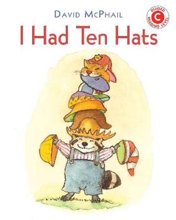 I Had Ten Hats by David McPhail