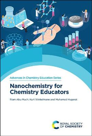 Nanochemistry for Chemistry Educators by Riam Abu Much