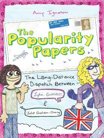 Popularity Papers: Book Two by Amy Ignatow