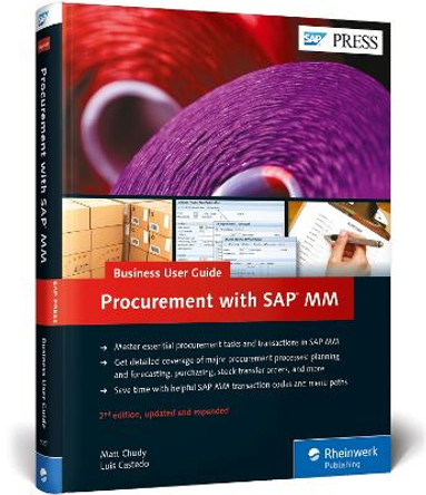 Procurement with SAP MM: Business User Guide by Matt Chudy