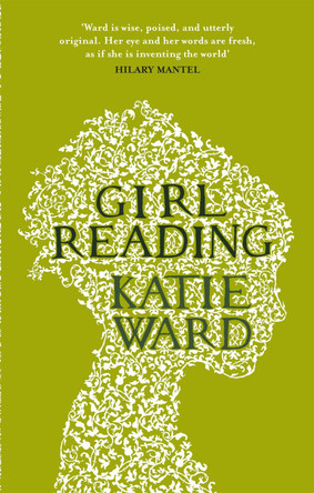 Girl Reading Katie Ward 9781844086870