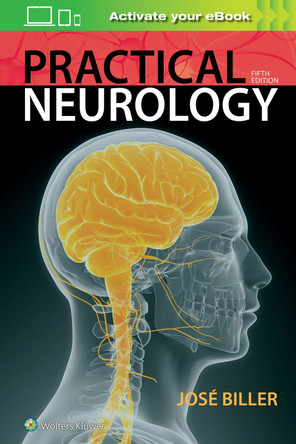 Practical Neurology by Biller