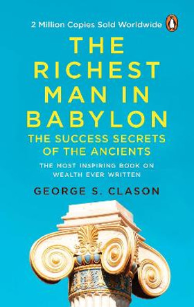 The Richest Man in Babylon (PREMIUM PAPERBACK EDITION WITH FRENCH FLAPS) by George Clason