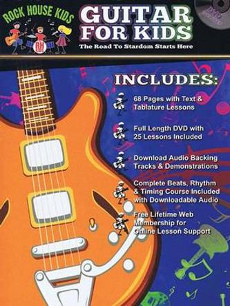 Rock House Kids: Guitar For Kids (Book/DVD) by John McCarthy