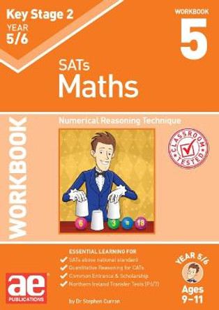 KS2 Maths Year 5/6 Workbook 5: Numerical Reasoning Technique by Dr Stephen C Curran