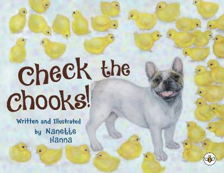 Check the Chooks! by Nanette Hanna