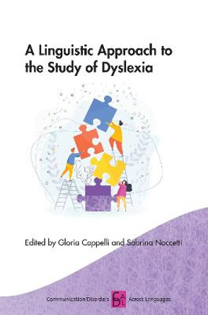 A Linguistic Approach to the Study of Dyslexia by Gloria Cappelli