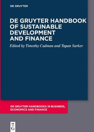 De Gruyter Handbook of Sustainable Development and Finance by Timothy Cadman