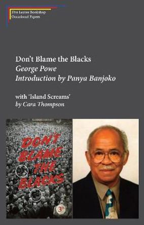 Don't Blame the Blacks by George Powe