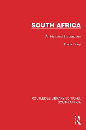 South Africa: An Historical Introduction by Freda Troup
