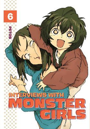 Interviews With Monster Girls 6 by Petos