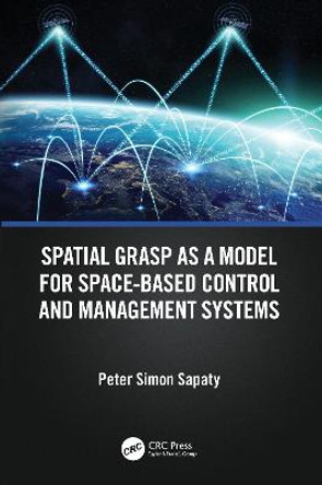 Spatial Grasp as a Model for Space-based Control and Management Systems by Peter Simon Sapaty