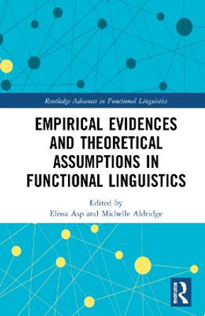 Theory and Evidences in Functional Linguistics: Initial Perspectives by Elissa Asp