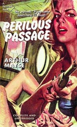 Perilous Passage by Arthur Mayse