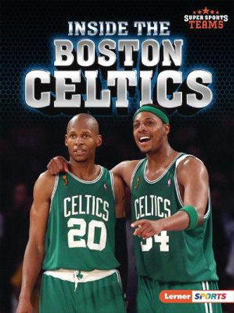 Inside the Boston Celtics by David Stabler