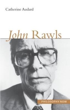 John Rawls by Catherine Audard