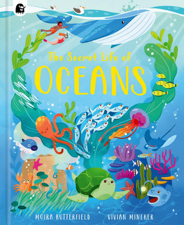 The Secret Life of Oceans: Volume 4 by Moira Butterfield