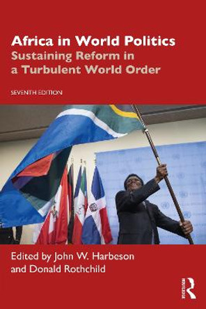 Africa in World Politics: Sustaining Reform in a Turbulent World Order by John W. Harbeson