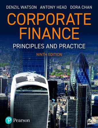 Corporate Finance: Principles and Practice by Denzil Watson