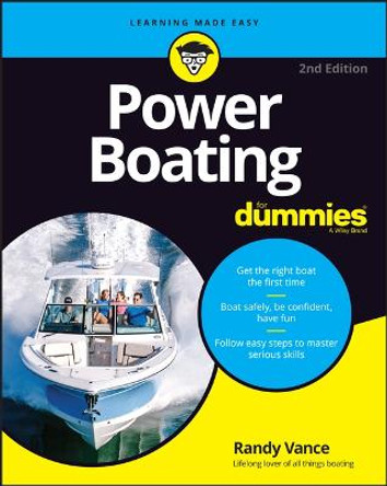 Power Boating For Dummies by Randy Vance