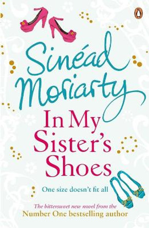 In My Sister's Shoes by Sinéad Moriarty