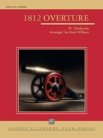 1812 Overture: Conductor Score & Parts by Peter Ilyich Tchaikovsky