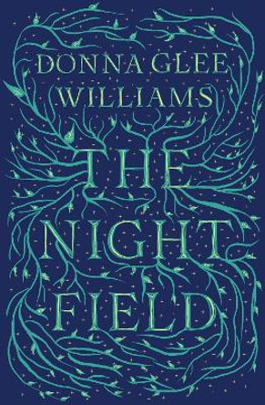 The Night Field by Donna Glee Williams