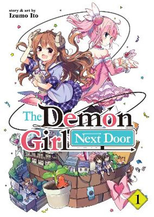 The Demon Girl Next Door Vol. 1 by Izumo Ito