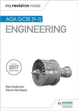 My Revision Notes: AQA GCSE (9-1) Engineering by Paul Anderson