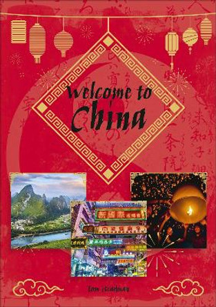 Reading Planet KS2 - Welcome to China - Level 8: Supernova (Red+ band) by Tom Bradman