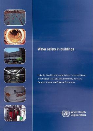 Water safety in buildings by D. Cunliffe