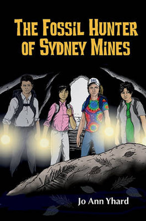 Fossil Hunter of Sydney Mines by Joann Yhard