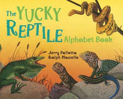 The Yucky Reptile Alphabet Book by Jerry Pallotta
