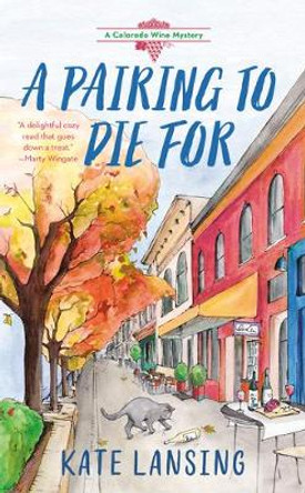 A Pairing to Die For by Kate Lansing