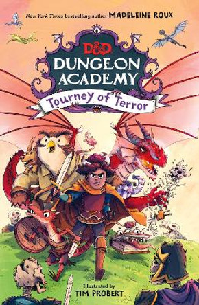 Dungeons & Dragons: Dungeon Academy: Tourney of Terror by Madeleine Roux