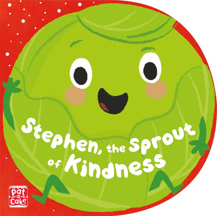 Stephen, the Sprout of Kindness by Pat-a-Cake