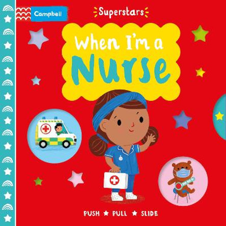 When I'm a Nurse by Steph Hinton